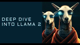 Exploring LLaMA 2: Meta's Open-Source AI Revolution | Deep Dive into Large Language Models