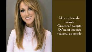 Les Uns Contre Les Autres - Celine Dion - (Lyrics)