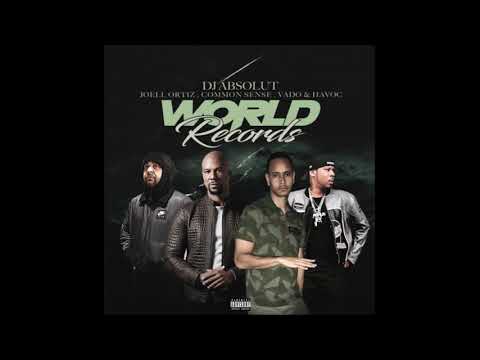 DJ ABSOLUT FEAT. COMMON , JOELL ORTIZ, VADO & HAVOC "WORLD RECORDS "