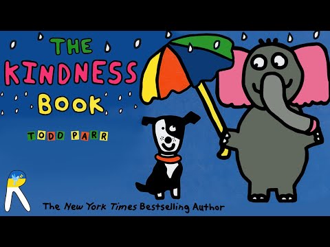 The Kindness Book - Read Aloud Book for Kids