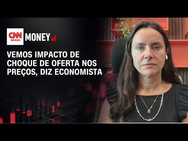 Vemos impacto de choque de oferta nos preços, diz economista | MONEY NEWS