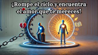 ¿POR QUÉ SIEMPRE ELIGES A LA PERSONA EQUIVOCADA? ¡DESCUBRE AHORA!