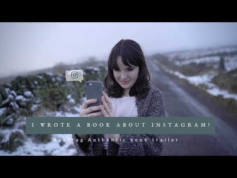 I wrote an Instagram BOOK! Hashtag Authentic book trailer