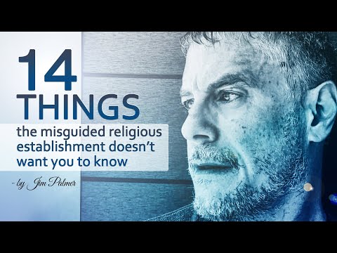 14 Things the Misguided Religious Establishment Doesn't Want You to Know