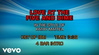 Kathy Mattea - Love At The Five And Dime (Karaoke)