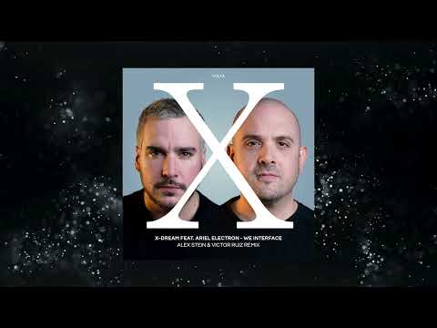 X-Dream - We Interface (Alex Stein & Victor Ruiz Remix)