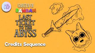 Garten of Banban: Last Ticket to the Abyss - Credits Sequence