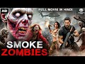 SMOKE ZOMBIES Full Hollywood Horror Movie Hindi Dubbed Tess Horror Action Movie हॉलीवु�