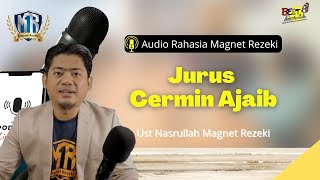 Download lagu The Magic Mirror Technique of the Fortune Magnet - Ust Nasrullah Fortune Magnet (Audio of Fortune... mp3 Download lagu The Magic Mirror Technique of the Fortune Magnet - Ust Nasrullah Fortune Magnet (Audio of Fortune... mp3