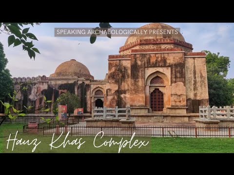 Monuments of the Delhi Sultanate Ep.19: The Hauz Khas Complex