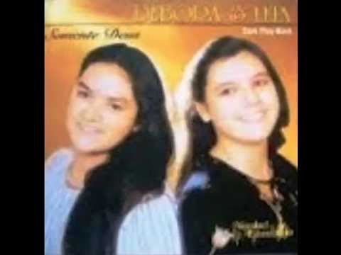 DEBORA & LEIA  meu clamor