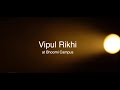 Tu ka Tu: Kabir by Vipul Rikhi