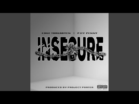 Insecure (feat. PIFF PENNY & PROJECT PORTER)