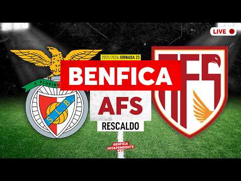 BENFICA x AFS | RESCALDO J23 (3-0)