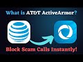 What Is AT T ActiveArmor App How It Works And Why You Might Need It