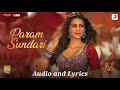 Param Sundari -(Audio and Lyrics) | Mimi | Kriti S, Pankaj T | @A. R. Rahman| Shreya #ParamSundari Param Sundari -(Audio and Lyrics) | Mimi | Kriti S, Pankaj T | @A. R. Rahman| Shreya #ParamSundari