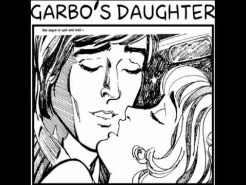 garbo's daughter - nice girls don't explode