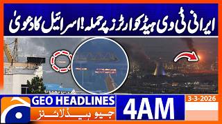 Israel claims attack on Iranian TV headquarters in Tehran| Headlines Geo News 4 AM (3rd March 2026)