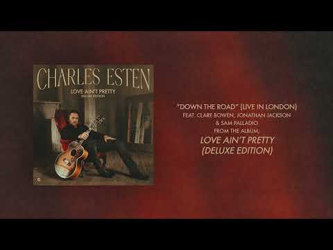 "Down The Road" (LIVE IN LONDON) Feat Clare Bowen, Jonathan Jackson, & Sam Palladio (Official Audio)