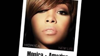 Monica - Amazing