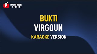 Download lagu Virgoun - Bukti (Karaoke) mp3 Download lagu Virgoun - Bukti (Karaoke) mp3