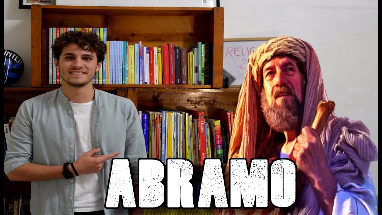 La Storia di ABRAMO - Breve Riassunto