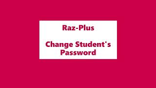 Raz Plus Edit Student password