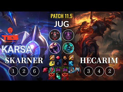 TES Karsa Skarner vs Hecarim Jungle - KR Patch 11.5