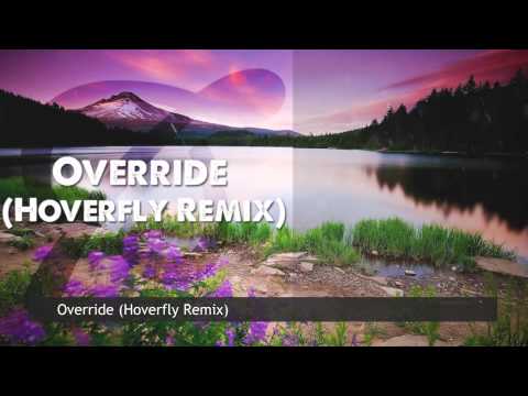 Pryzi - Override (Hoverfly Remix)