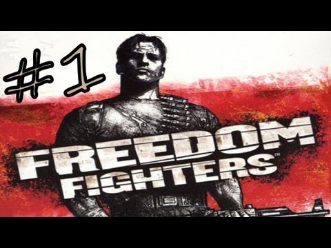 Freedom Fighters - Playthrough - Part 1