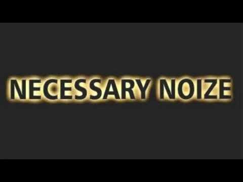Necessary Noize Tension