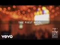 Chris Tomlin - The First Noel (Live/Lyrics And ...