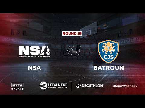 Decathlon Lebanese Basketball Championship 2025-2026 | NSA vs Batroun - Round 19