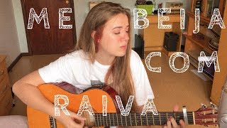 &quot;Me Beija com Raiva&quot; Jão - (Cover) Elana Dara