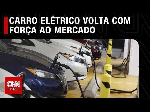 Carro elétrico volta com força ao mercado | LIVE CNN