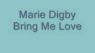 Marie Digby - Bring me love