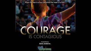 Courage is Contagious
