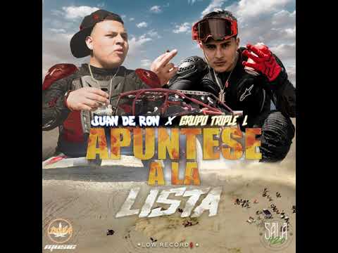Apuntese A La Lista - Juan De Ron Ft Grupo Triple L (Audio Oficial)