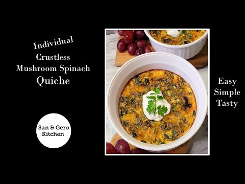 How to make Individual Crustless Mushroom Spinach Quiche