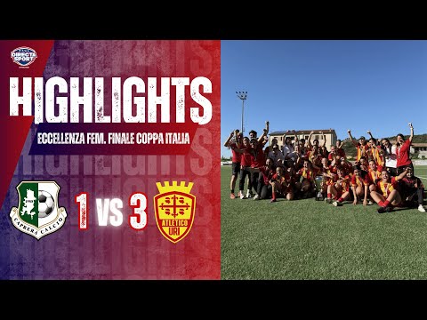 Calcio Eccellenza Femminile Coppa Italia Finale - Caprera Calcio-Atletico Uri 1-3 (Highlights)