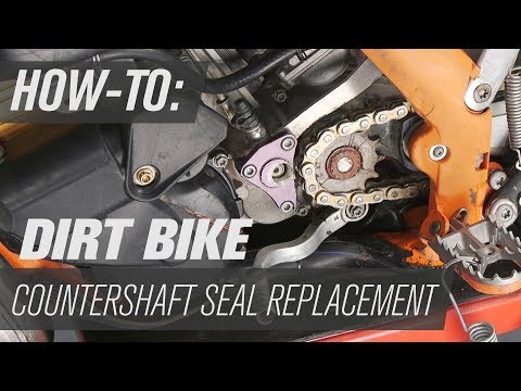 How To Replace a Countershaft Seal on a Dirt Bike