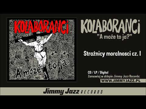 KOLABORANCI - Strażnicy moralności cz. 1 (Official Audio)