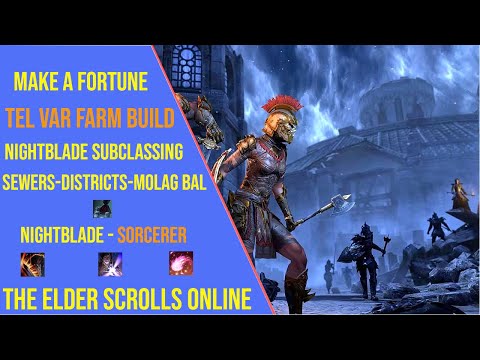 Ultimate Tel Var Farm Build for ESO - Nightblade Subclassing Build
