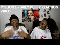 M1LLIONZ   - DAILY DUPPY REACTION VIDEO!