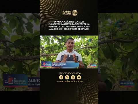 En Arauca, líderes sociales encabezan las movilizaciones por la defensa del salario vital