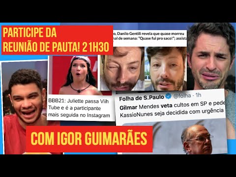 IGOR GUIMARÃES na pauta: Juliette, Rodolffo Peruca, Gilmar Mendes - Reunião do Diário Semanal