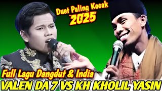 Download lagu Duet Paling Kocak VALEN DA 7 VS KH KHOLIL YASIN || Ceramah KH KHOLIL YASIN Terbaru 2025 FULL LUCU 😭 mp3