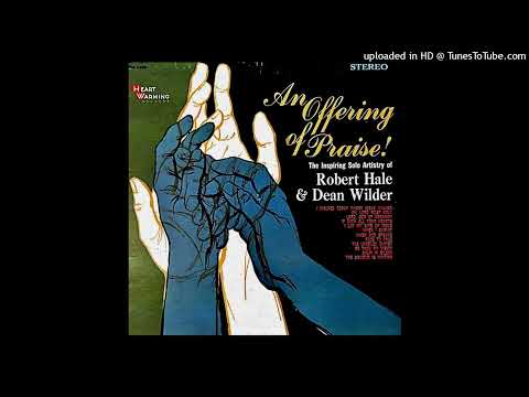 An Offering of Praise LP - ONU's Hale & Wilder (1967) [Full Album]