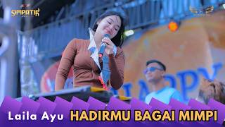 Download lagu HADIRMU BAGAI MIMPI - LAILA AYU - SIMPATIK MUSIC - PT. INDOMINA SEMARANG mp3