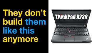 Video thumbnail for My favourite laptop is 10 years old (ThinkPad X230 review) by Ye Olde Stuff